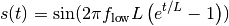 s(t) = \sin(2\pi f_\mathrm{low} L \left( e^{t/L} - 1 \right))