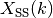 X_{\text{SS}}(k)